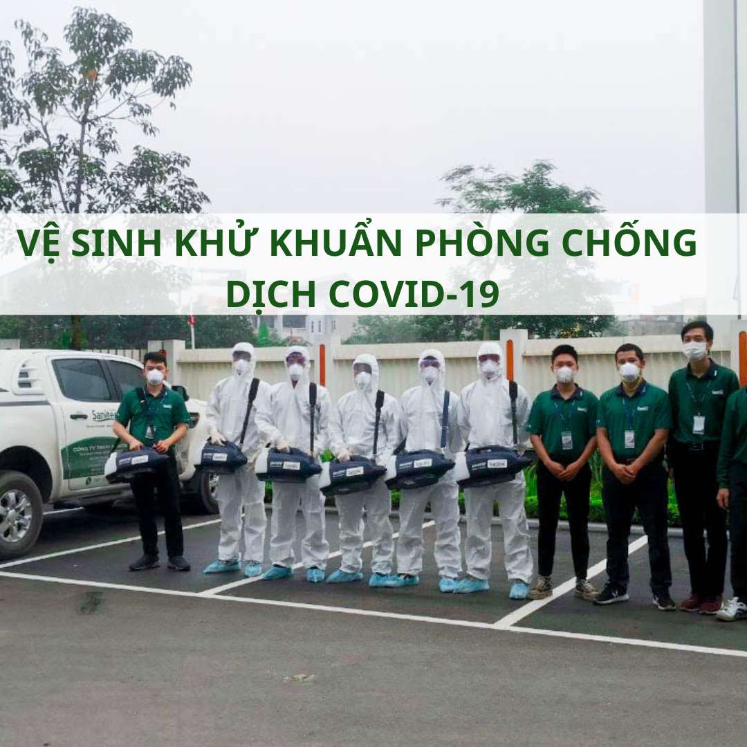 Vệ Sinh Khử Khuẩn Phòng Chống Dịch COVID-19